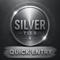 Silver Tier - Quick Entry