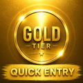 Gold Tier - Quick Entry