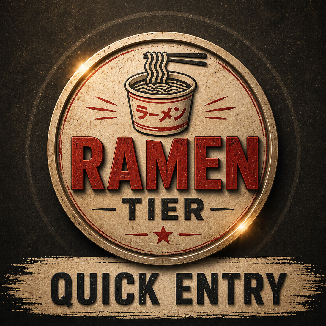 Ramen Tier - Quick Entry